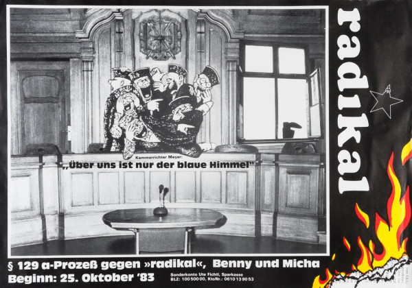 Eine schwarz-weiße Gerichtsszene mit lachenden Karikaturfiguren. Der Text lautet: "Kammerrichter Meyer: 'Über uns ist nur der blaue Himmel.'" Auf der rechten Seite steht "radikal" und ein Flammenmotiv. Veranstaltungshinweise am unteren Rand.
