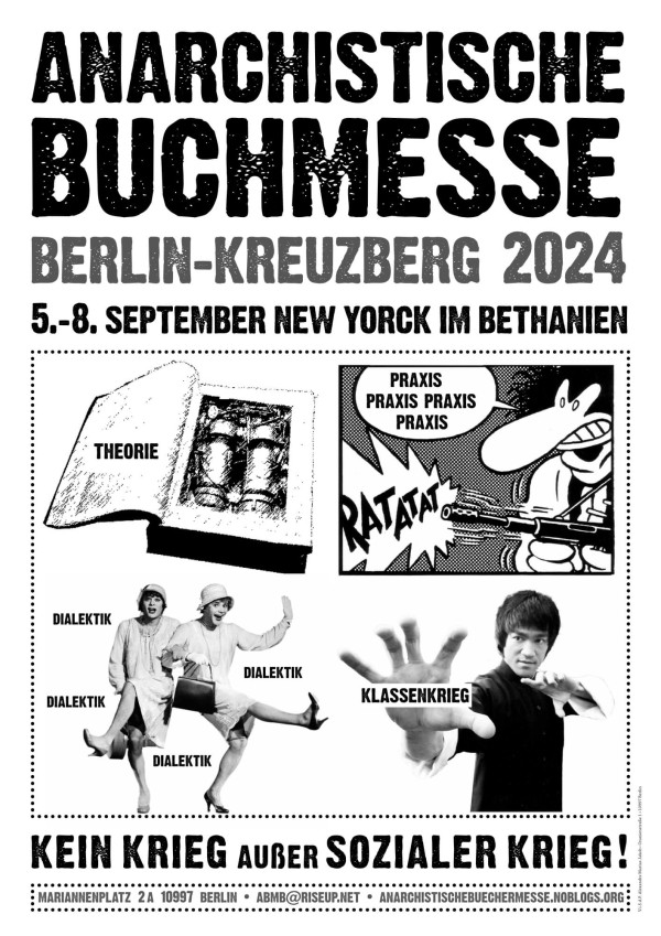 Schwarz-Weiß-Plakat für die "Anarchistische Buchmesse Berlin-Kreuzberg 2024" mit Vintage-Bildern, Comic-Art und fettgedrucktem Text. Termine: "5-8 September, New Yorck im Bethanien".