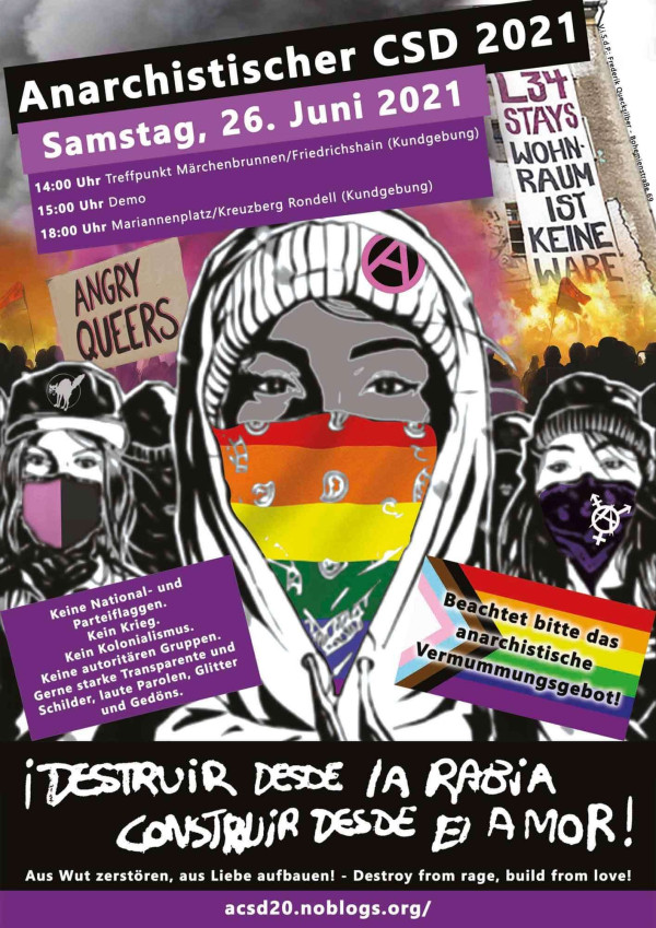 Ein buntes Plakat für den "Anarchistischen CSD 2021" am 26. Juni. Es zeigt eine maskierte Figur mit einem Regenbogenbandana, Textangaben zu den Veranstaltungszeiten und Slogans wie "angry queers" und "destroy from rage, build from love!"
