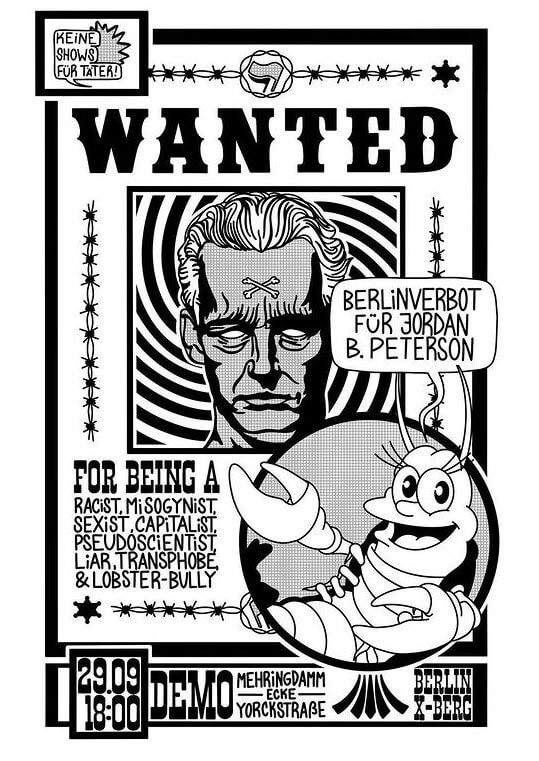 Schwarz-weißes Plakat mit der Aufschrift "Wanted" (Gesucht) oben, mit einem Cartoon-Mannsgesicht und einem Cartoon-Hummer. Der Text enthält "Berlinverbot für Jordan B. Peterson" und Angaben zum Protest am 29.09. um 18:00 Uhr in Berlin.