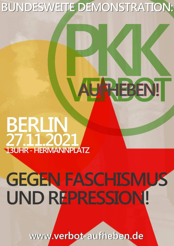 Plakat für eine Demonstration mit einem roten Stern und Text: "Bundesweite Demonstration: PKK-Verbot aufheben! Berlin 27.11.2021, 13 Uhr Hermannplatz. Gegen Faschismus und Repression!"