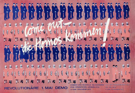 Plakat mit rosa Hintergrund und Reihen von blauen und rosa Menschen. Der Text lautet "Come out-die Homos kommen!" und "Revolutionäre 1. Mai Demo". Zeichnet sich durch ein fettes, dynamisches Design aus.