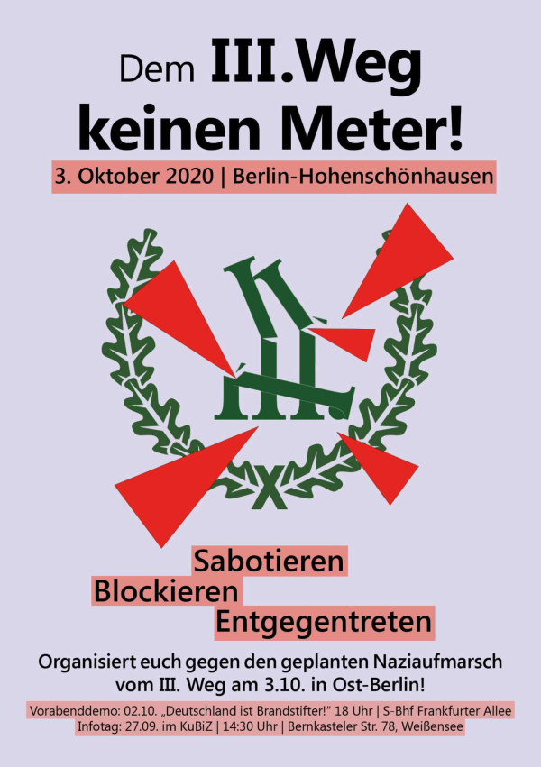 Protestplakat mit roten Dreiecken, die einen grünen Lorbeer zerschlagen, lautet: "Dem III. Weg keinen Meter! 3. Oktober 2020 | Berlin-Hohenschönhausen. Sabotieren, Blockieren, Entgegentreten." Enthält Details zur Veranstaltung.