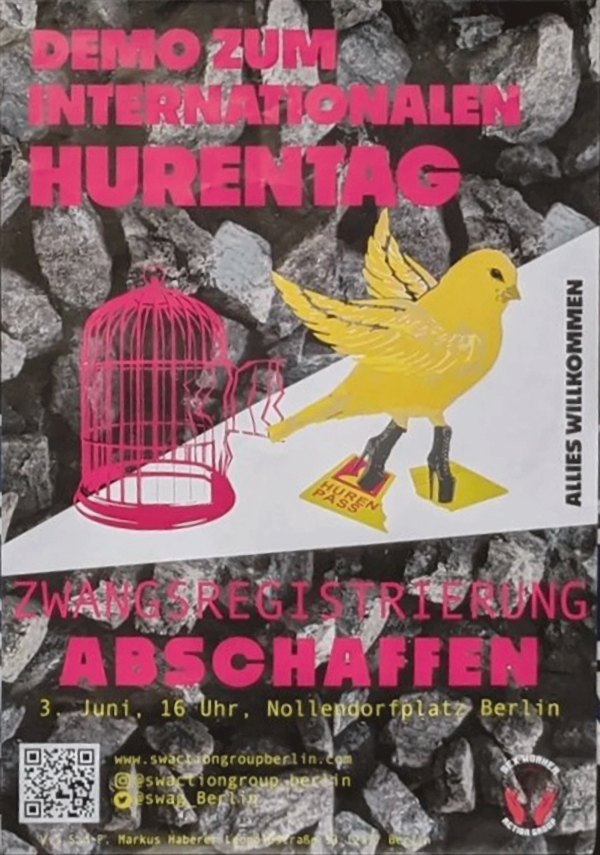Plakat für eine Demo zum Internationalen Tag der Sexarbeiterinnen, das einen gelben Vogel mit Stiefeln und einer "Hurenpass"-Karte neben einem offenen rosa Käfig zeigt. Details zur Veranstaltung: 3. Juni, 16:00, Nollendorfplatz, Berlin.