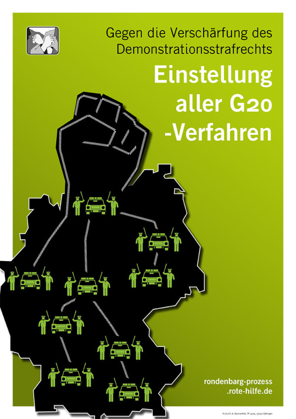 Eine schwarze Deutschlandkarte mit Polizeisymbolen auf grünem Hintergrund. Text: "Gegen die Verschärfung des Demonstrationsstrafrechts. Einstellung aller G20-Verfahren." Website: "rondenbarg-prozess.rote-hilfe.de".