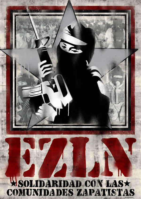 Ein Plakat zeigt eine maskierte Figur mit einem Gewehr in der Hand vor einem Stern mit Bildern von Menschenmengen. Der Text lautet "EZLN solidaridad con las comunidades Zapatistas" (Solidarität mit den zapatistischen Gemeinden) in Rot und Schwarz auf einem verunstalteten Hintergrund.