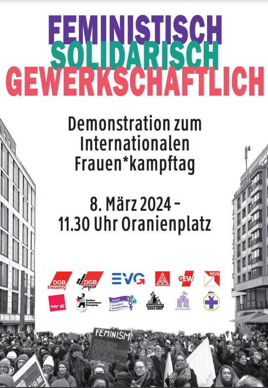Plakat für eine Frauenrechtsdemonstration am 8. März 2024, um 11:30 Uhr, Oranienplatz. "Feministisch Solidarisch Gewerkschaftlich" in fetten Farben über einer Menschenmenge mit Gebäudeumrissen.