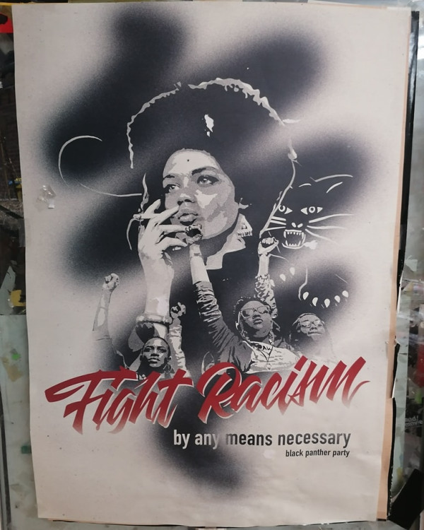 Fight Racism by any means necessary