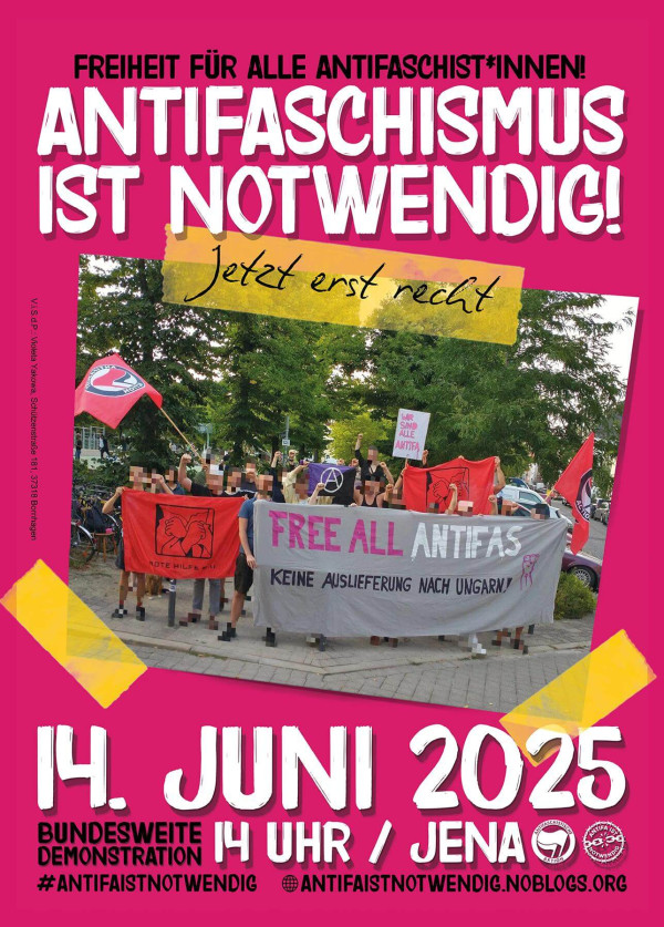 Plakat für eine antifaschistische Demonstration am 14. Juni 2025 in Jena. Der Text lautet "Antifaschismus ist notwendig!" und "Free all Antifas". Auf dem Plakat sind Demonstranten mit Transparenten und Fahnen auf rosa Hintergrund abgebildet.