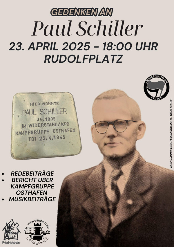 Gedenkplakat für Paul Schiller am 23. April 2025, 18 Uhr, Rudolfplatz. Mit einem alten Foto von ihm, einer Gedenktafel und Logos. Beigefarbener Hintergrund mit schwarzem Text.