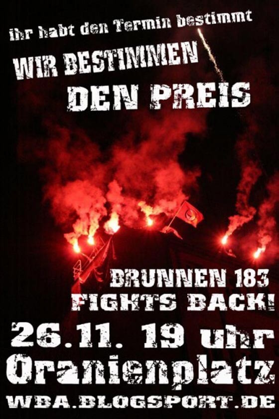 Ein dunkles Plakat mit roten Fackeln und weißem Text: "Ihr habt den Termin bestimmt. Wir bestimmen den Preis. Brunnen 183 kämpft zurück! 26.11. 19 Uhr Oranienplatz".