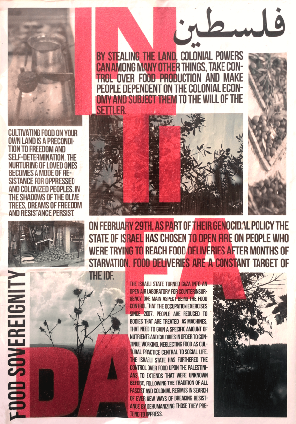 Ein Plakat mit der Aufschrift "INTIFADA - FOOD SOVEREIGNITY" (Ernährungssouveränität) mit Bildern von Olivenbäumen und Körben mit Oliven. Der Text erörtert die koloniale Kontrolle über Lebensmittel in Palästina und betont die Ernährungssouveränität und den Widerstand gegen Unterdrückung.