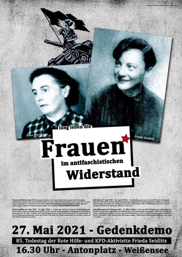 Plakat mit zwei Frauen, Anna Ebermann und Frieda Seidlitz, mit Text: "Lang leben die Frauen im antifaschistischen Widerstand". Details zur Veranstaltung: 27. Mai 2021, 16:30 Uhr, Antonplatz, Weißensee.