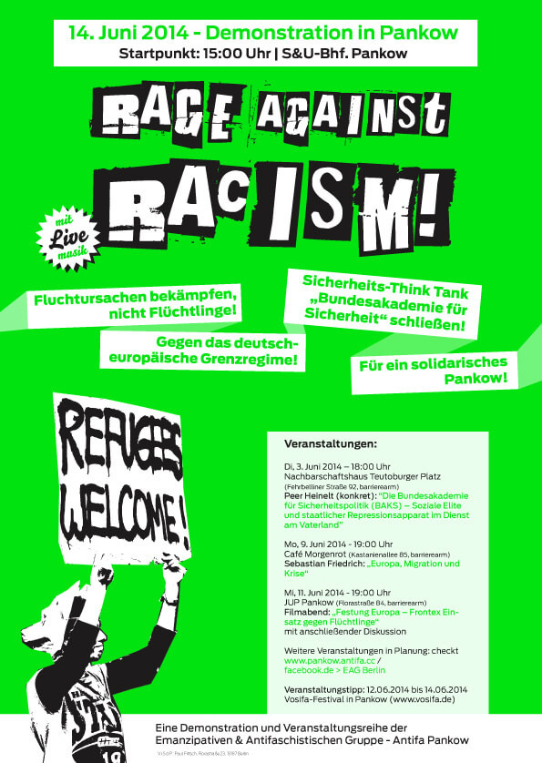 Plakat für die Veranstaltung "Rage Against Racism" am 14. Juni 2014 in Pankow. Mit fettgedrucktem schwarzem und weißem Text auf neongrünem Hintergrund. Enthält eine Person, die ein Schild mit der Aufschrift: "Refugees Welcome".
