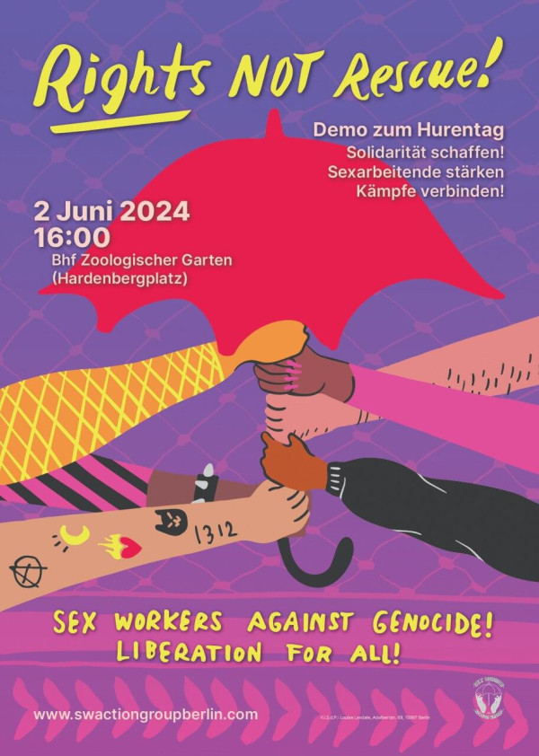 Illustriertes Plakat mit verschiedenen Händen, die einen roten Regenschirm halten, Text lautet: "Rechte NICHT retten! 2. Juni 2024, 16:00, Bhf Zoologischer Garten. SexarbeiterInnen gegen Völkermord! Befreiung für alle! Demo zum Hurentag"
