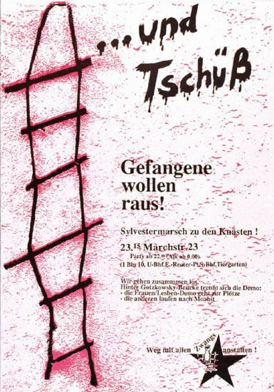 Ein Plakat mit rosa Hintergrund zeigt eine rote, abstrakte Leiter. Der Text lautet: "...und Tschüß. Gefangene wollen raus!" und enthält Angaben zur Veranstaltung. Ein kleiner schwarzer Stern befindet sich unten rechts.