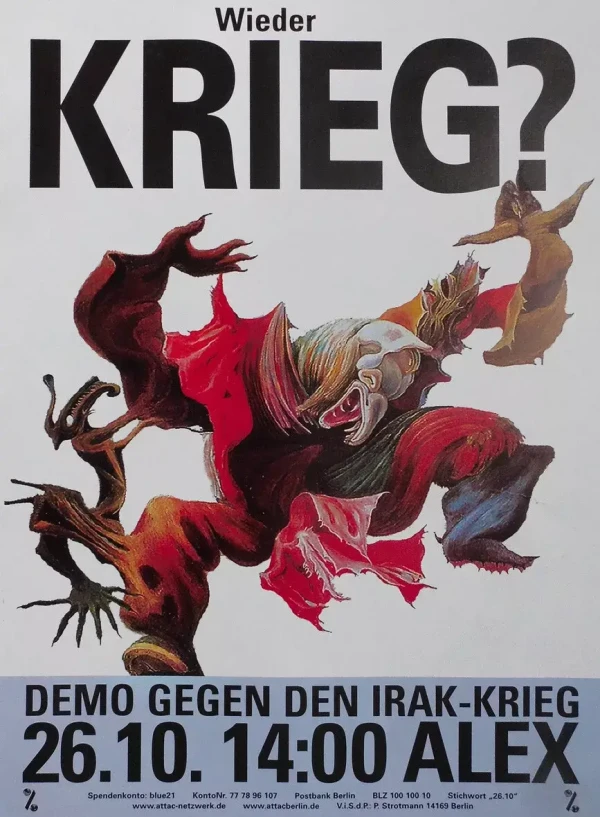 Das Plakat zeigt eine dynamische, abstrakte Figur in Rot-, Braun- und Blautönen mit dem Text "Wieder KRIEG?" darüber und "DEMO GEGEN DEN IRAK-KRIEG 26.10. 14:00 ALEX" unten in fetten schwarzen Buchstaben auf hellblauem Hintergrund.